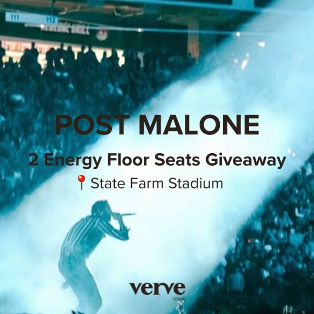are you ready to see @postmalone on June 21st? 😗 VERVE Tempe is giving away two energy floor tickets to the best damn concert 👏

here’s how to enter ⬇️
1️⃣ like this video
2️⃣ follow @verve.tempe 
3️⃣ tag your besties
one comment 🤝 one entry 
(there are no restrictions on the amount of comments)

each time you share this video you’ll receive 10 extra points!

announcing the winner on 06/13 at 7pm MST. good luck 🫶